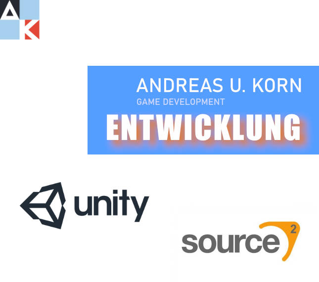 Andreas U. Korn - Game Entwicklung Unity + Source 2 (Valve)