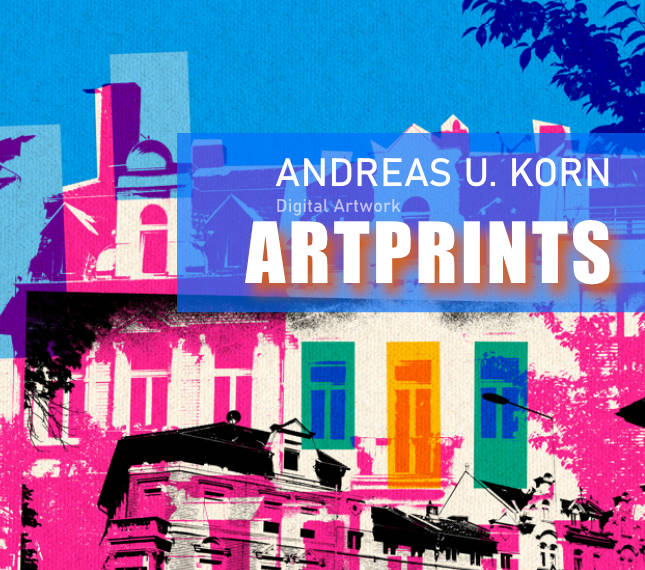 Andreas U. Korn - Kreationen Digital Artwork und Artprints